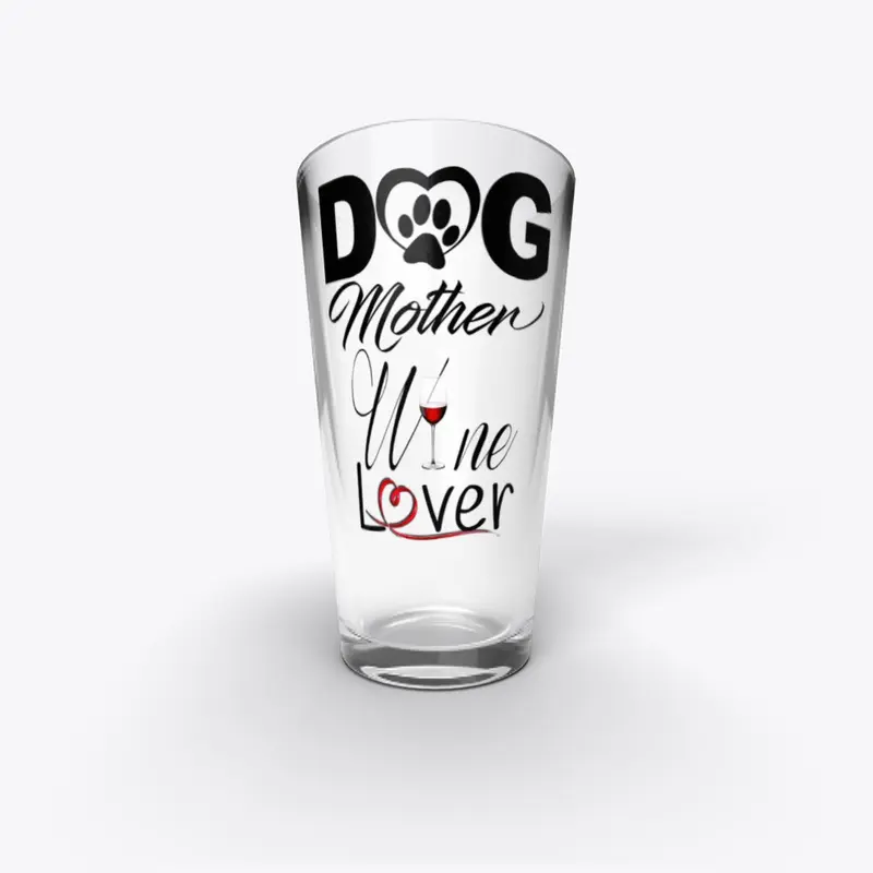 Dog Mother Wine Lover