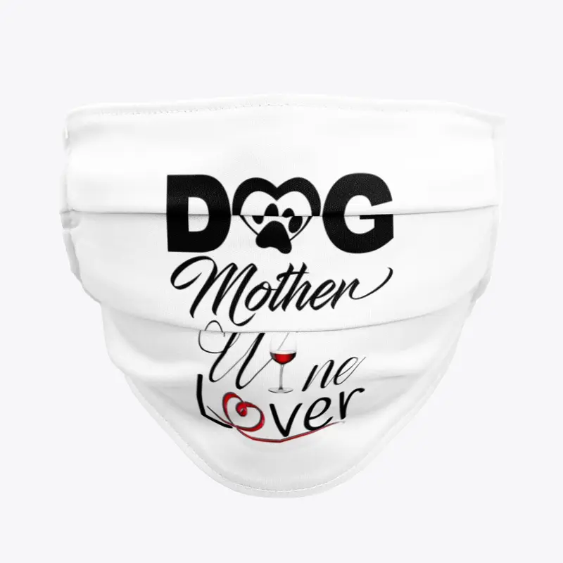 Dog Mother Wine Lover